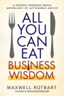All You Can Eat Business Wisdom